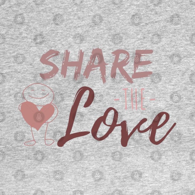 SHARE THE LOVE by Alexander S.